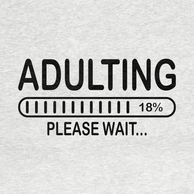 Adulting please wait by badrianovic